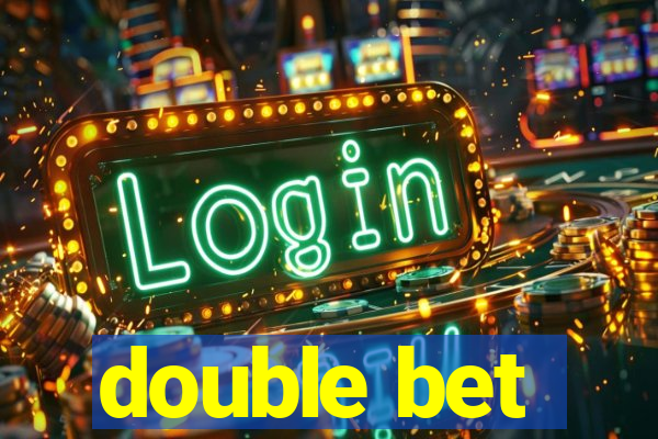 double bet